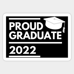 Proud Graduate 2022. Simple Typography White Graduation 2022 Design With Graduation Cap. Magnet